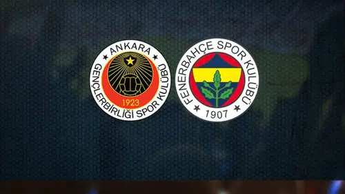 Gençlerbirliği – Fenerbahçe Maçı Ne Zaman, Saat Kaçta ve Hangi Kanalda?
