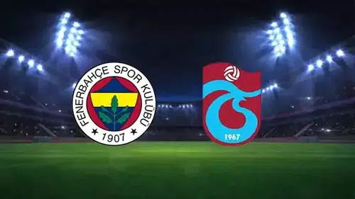 Dev Derbinin Tarihi Belli Oldu! Fenerbahçe Trabzonspor Maçı Ne Zaman, Saat Kaçta?