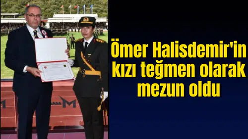 Ömer Halisdemir'in kızı teğmen olarak mezun oldu