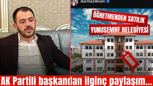 AK PARTİLİ BAŞKANDAN İLGİNÇ PAYLAŞIM