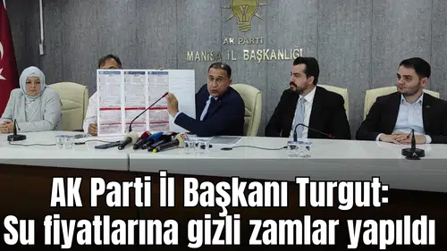 Süleyman Turgut: Su fiyatlarına gizli zamlar yapıldı