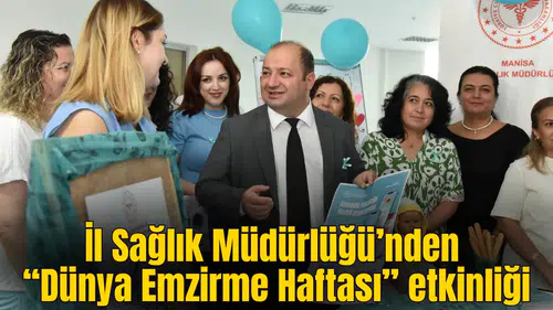 İl Sağlık Müdürlüğü’nden “Dünya Emzirme Haftası” etkinliği