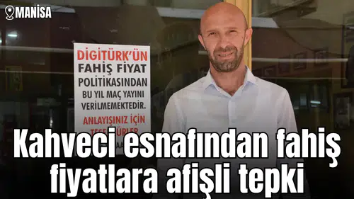 Kahveci esnafından fahiş fiyatlara afişli tepki