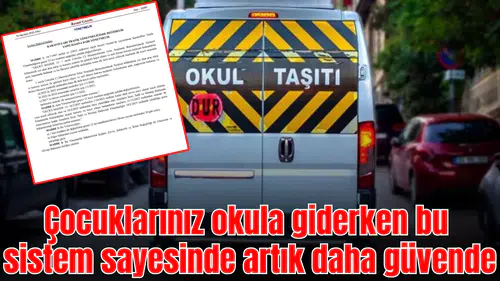 Çocuklarınız okula giderken bu sistem sayesinde artık daha güvende