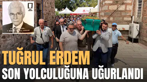 Usta Mimar Tuğrul Erdem'e son veda