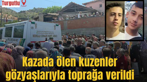 Kazada ölen kuzenler gözyaşlarıyla toprağa verildi