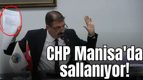 CHP Manisa'da sallanıyor!