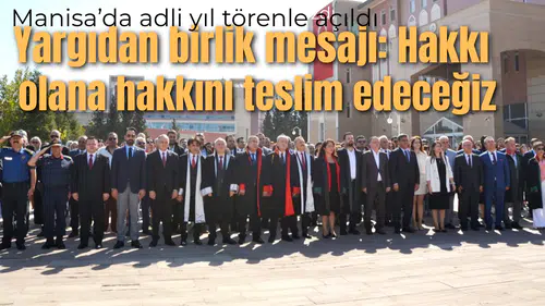 Manisa'da adli yıl törenle açıldı