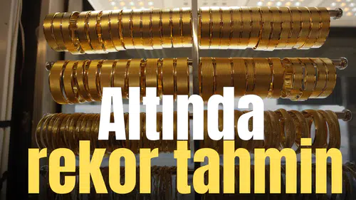 Altında rekor tahmin