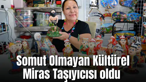 Funda Demirel Somut Olmayan Kültürel Miras Taşıyıcısı oldu