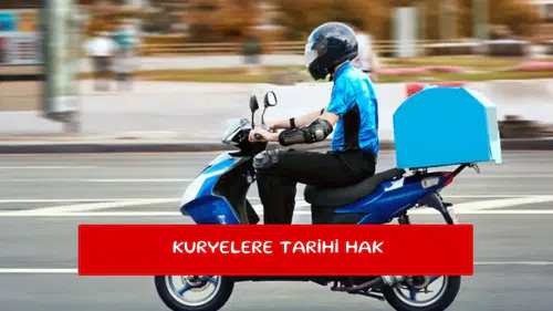Kuryelere tarihi hak