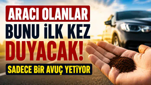 Aracı olanlar bunu ilk kez duyacak: Sadece bir avuç yetiyor
