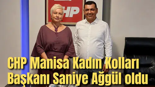 CHP Manisa Kadın Kolları Başkanı Saniye Ağgül oldu