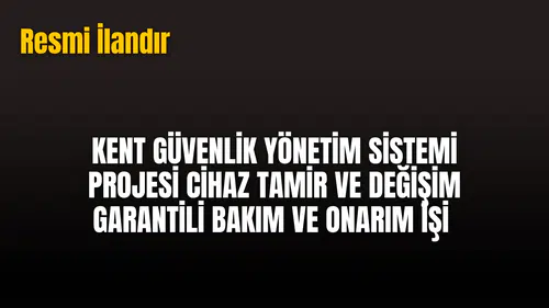 BAKIM VE ONARIM HİZMETİ ALINACAKTIR