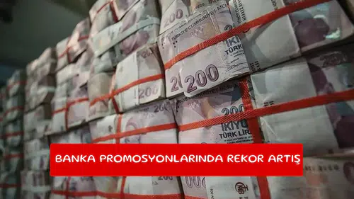Banka promosyonlarında rekor artış