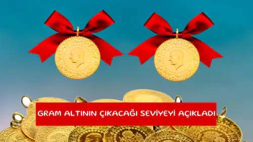 Gram altının çıkacağı seviyeyi açıkladı