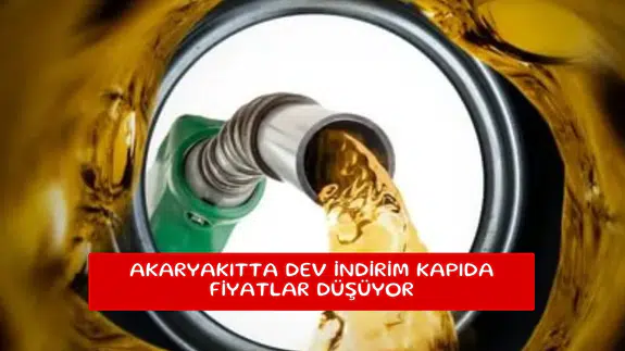 Akaryakıtta dev indirim kapıda fiyatlar düşüyor