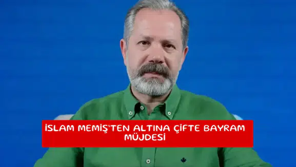 İslam Memiş’ten altına çifte bayram müjdesi