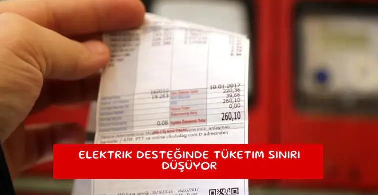 Elektrik desteğinde tüketim sınırı düşüyor