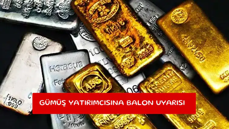 Gümüş yatırımcısına balon uyarısı