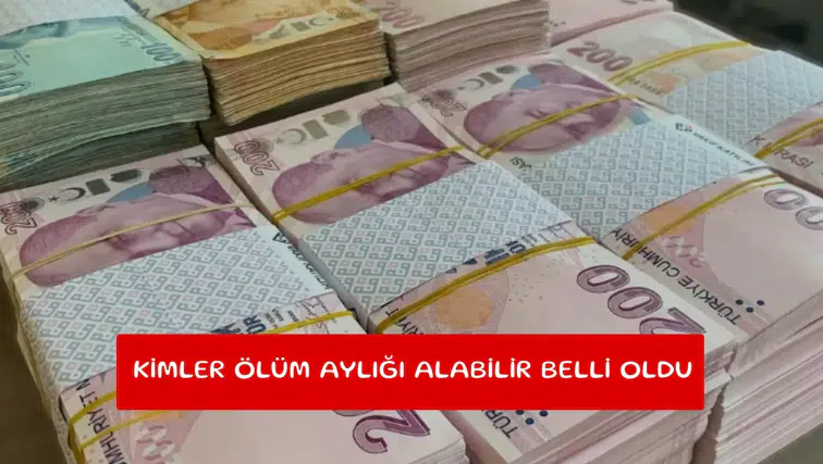 Kimler ölüm aylığı alabilir belli oldu
