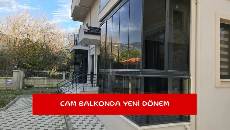 Cam balkonda yeni dönem