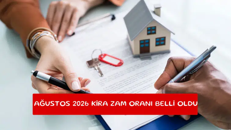 Ağustos 2026 kira zam oranı belli oldu
