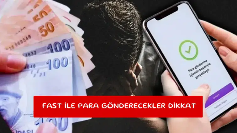 FAST ile para gönderecekler dikkat