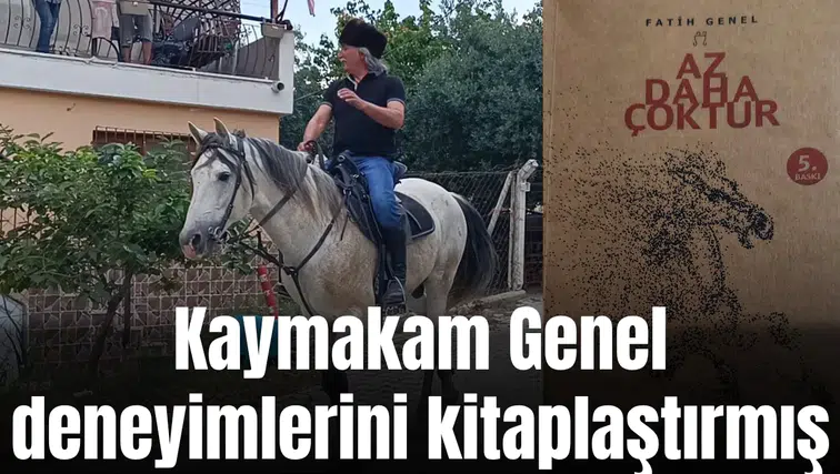 Kaymakam Genel deneyimlerini kitaplaştırmış
