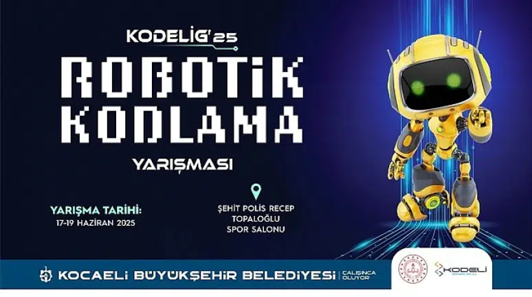 KODELİG’25 Robotik ve Kodlama Yarışması başlıyor