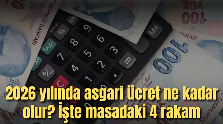 2026 yılında asgari ücret ne kadar olur? İşte masadaki 4 rakam