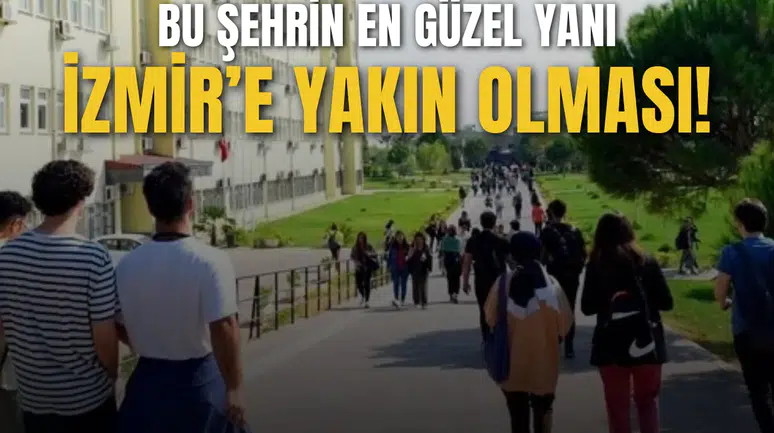 Bu şehrin en güzel yanı İzmir'e yakın olması!