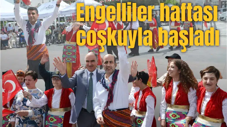Engelliler haftası coşkuyla başladı