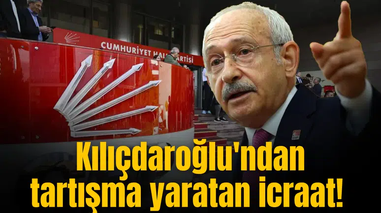 Kılıçdaroğlu'ndan tartışma yaratan icraat!