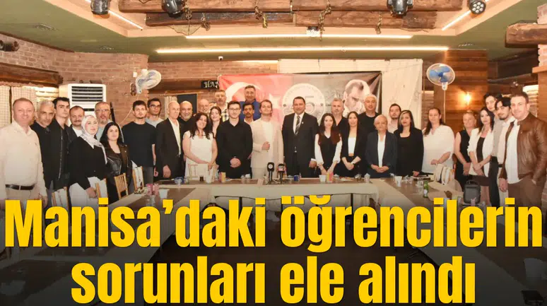 Manisa Dostlar Meclisi’nde “Manisa’da Öğrenci Olmak” konuşuldu