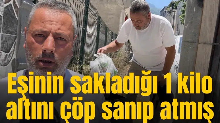 Eşinin sakladığı 1 kilo altını çöp satıp atmış