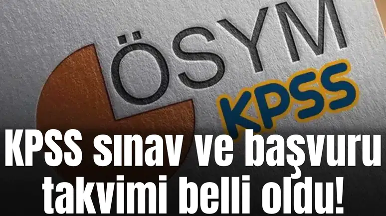 KPSS sınav ve başvuru takvimi belli oldu!