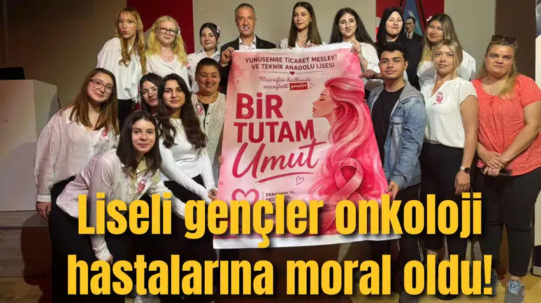 Liseli gençler onkoloji hastalarına moral oldu!