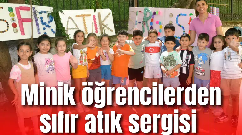 Minik öğrencilerden sıfır atık sergisi