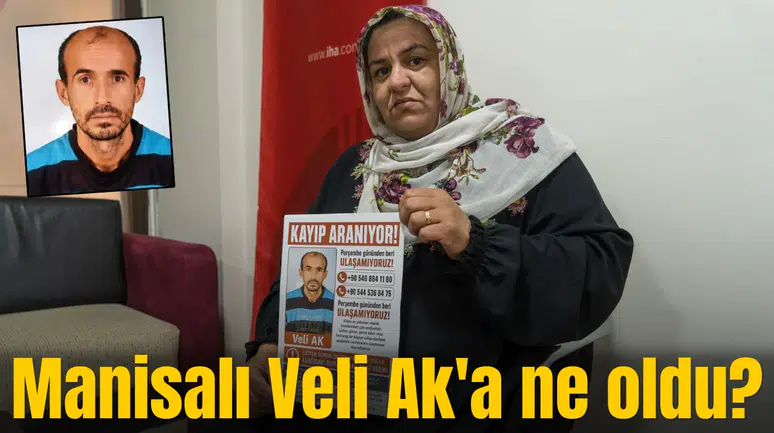 Manisalı Veli Ak'a ne oldu?