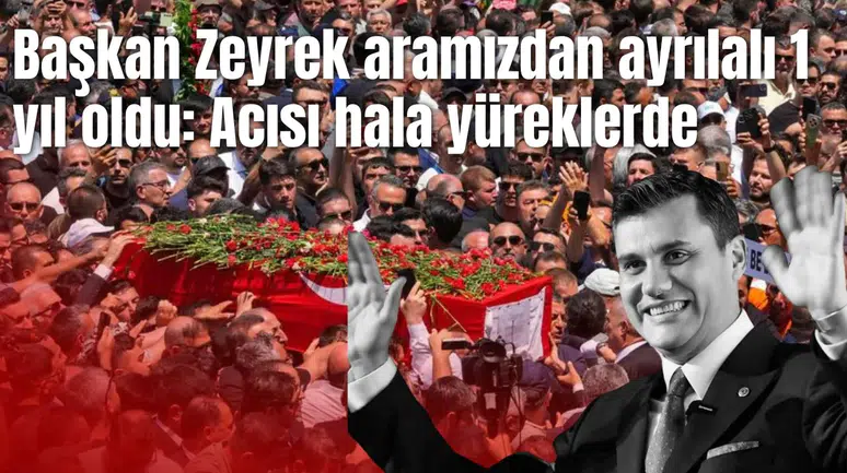 Başkan Zeyrek'in acısı hala yüreklerde
