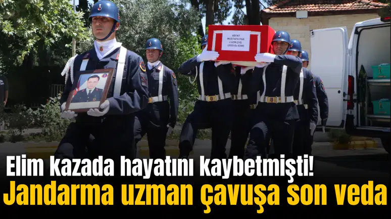 Elim kazada hayatını kaybetmişti! Jandarma uzman avuşa son veda