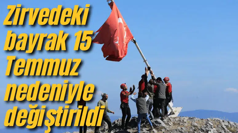 SPİL DAĞININ ZİRVESİNDE TÜRK BAYRAĞI DEĞİŞTİRİLDİ