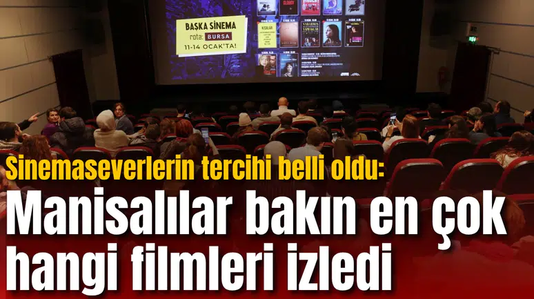 Sinemaseverlerin tercihi belli oldu: Manisalılar bakın en çok hangi filmleri izledi