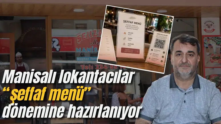 Manisalı lokantacılar “şeffaf menü” dönemine hazırlanıyor