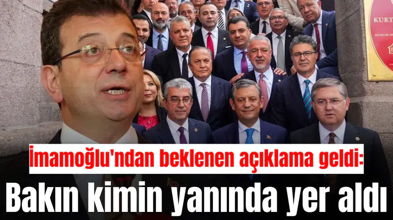 İmamoğlu'ndan beklenen açıklama geldi: Bakın kimin yanında yer aldı