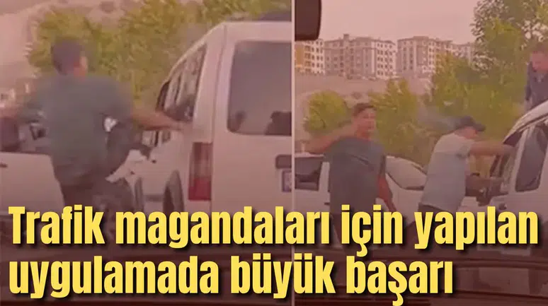 Trafik magandaları için yapılan uygulamada büyük başarı