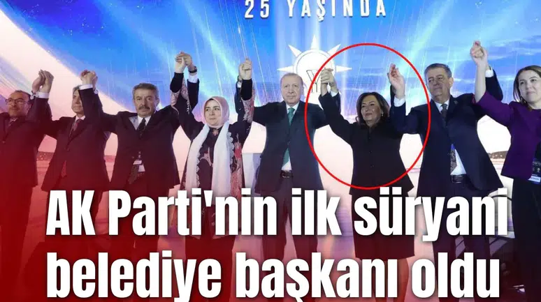 AK Parti'nin ilk süryani belediye başkanı oldu