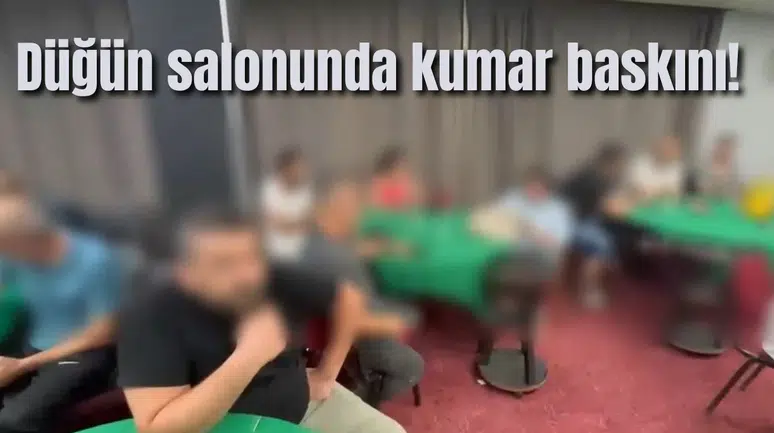 Düğün salonunda kumar baskını!