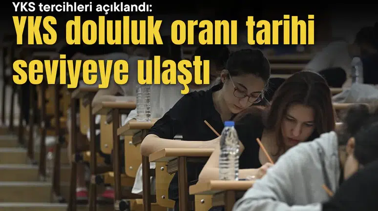 YKS doluluk oranı tarihi seviyeye ulaştı